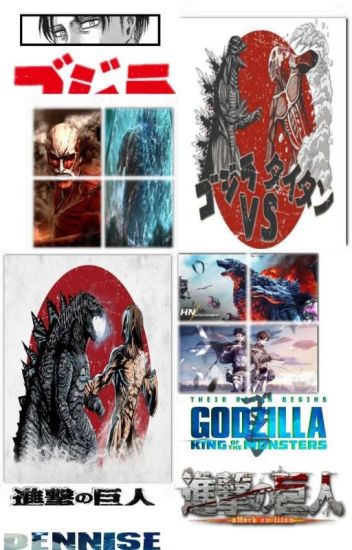 Godzilla X Shingeki No Kyojin