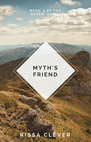Myth's Friend (book 3 Of Seven Series)
