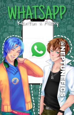 Whatsapp: Kentin & Alexy