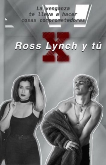 X | Ross Lynch
