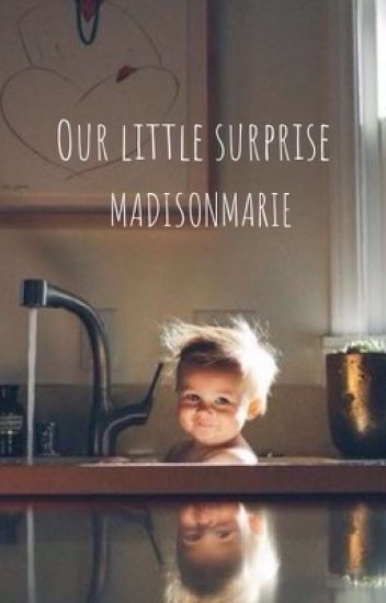 Our Little Surprise -teen Parent Story-