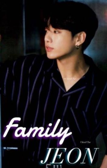 Family Jeon || Jk & ____ [2da Temporada ] ✔️