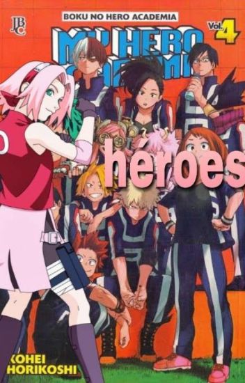 Héroes [boku No Herox Naruto (sakura)]