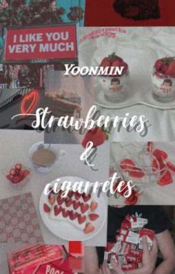 ▪yoonmin▪strawberries & Cigarettes