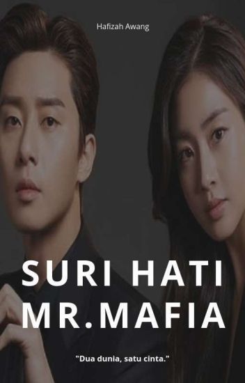 Suri Hati Mr.mafia(complete)