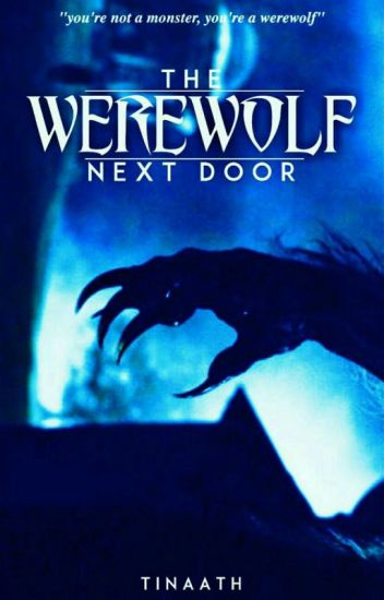 The Werewolf Next Door