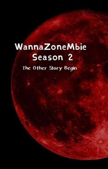 Wannazonembie Season 2 ✓
