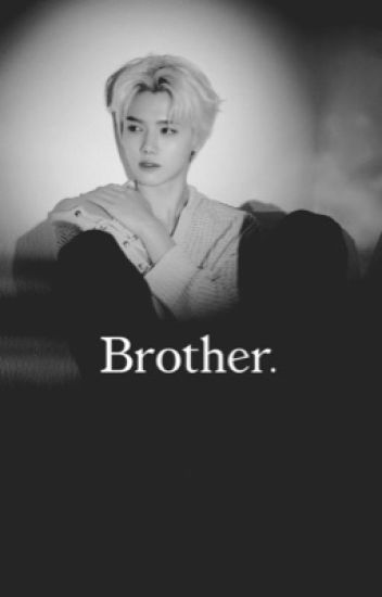 Brother | Jaeminhee.