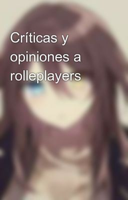 Crticas y Opiniones a Rolleplayers