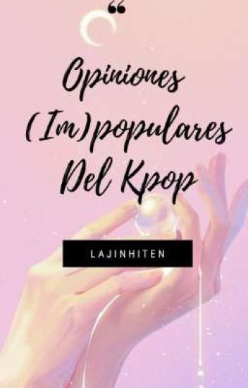 Opiniones (im)populares Del Kpop