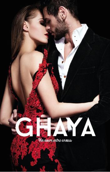 Ghaya, Un Amor Entre Armas Libro 1