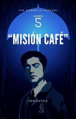 Misión Café «número Cinco Y Tú» 