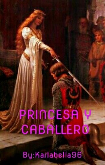 Princesa Y Caballero
