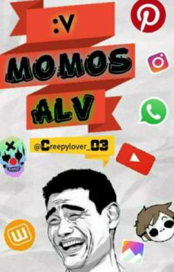 Momos Alv :v