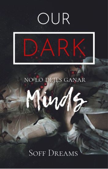 Our Dark Minds© (libro Ii)
