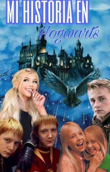 Mi Historia En Hogwarts- Fred Y Allison