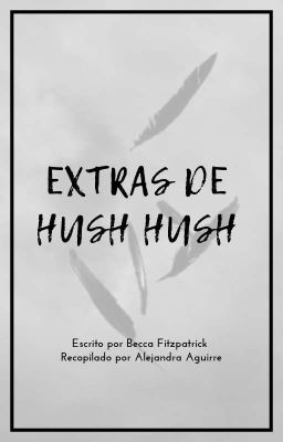 Extras De Hush Hush