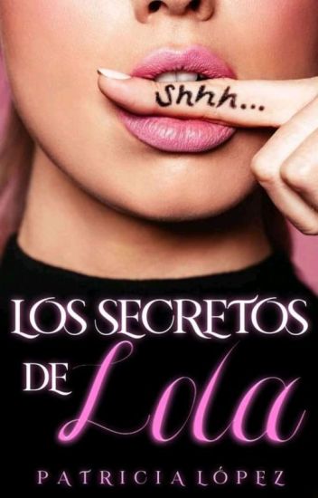 Los Secretos De Lola