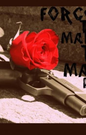 Forced To Marry The Mafia Prince