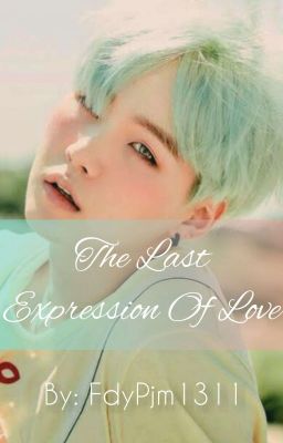 the Last Expression of Love||myg