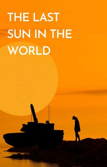 The Last Sun In The World (editando)