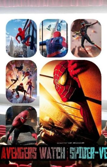 Avengers Viendo Las Películas De Spiderman