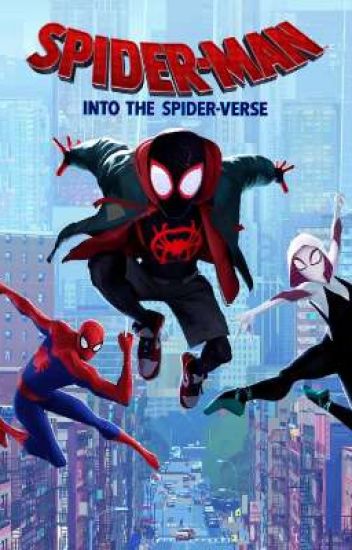Spider-man Into The Spider-verse (miles Morales X Female!reader)