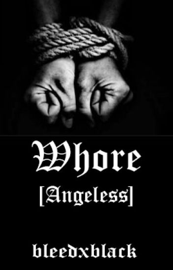 Whore [angeless]
