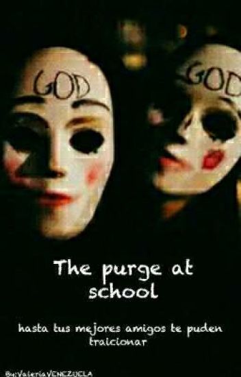 The Purge At School