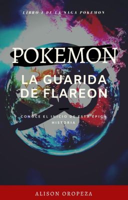 Pokemon i: la Guarida de Flareon