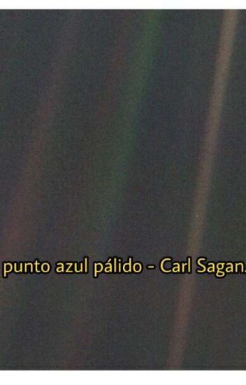 Un Punto Azul Pálido - Carl Sagan