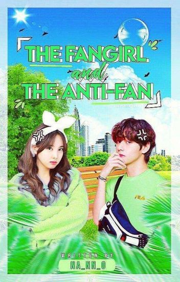 ❄the Fangirl And The Anti-fan ❄