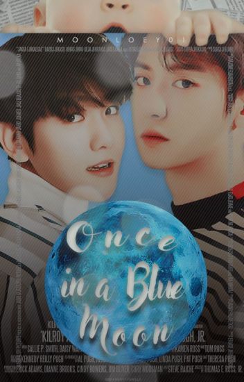 Once In A Blue Moon |chanbaek|