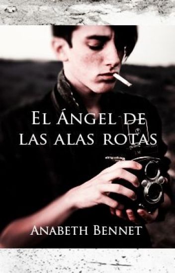 El Ángel De Las Alas Rotas || Editando, Diciembre - 2015 ||