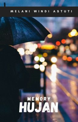 Memory Hujan ✔