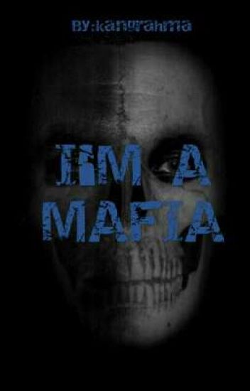 I'm A Mafia