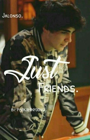 Just Friends; J.v