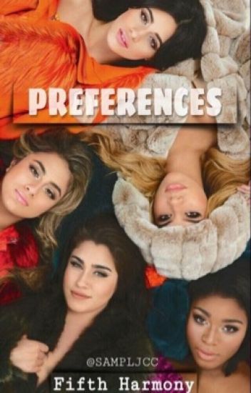 Preferences -fifth Harmony-