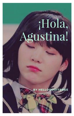 ¡hola, Agustina!