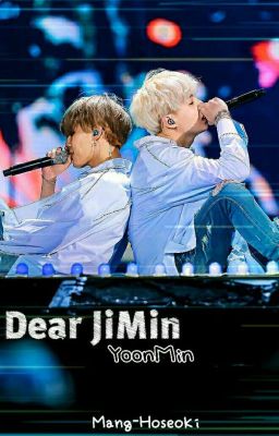 Dear Jiminie • [yoonmin] •