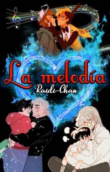 La Melodía (billdip/gincon/vladxdanny)