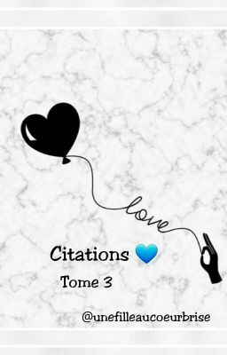 Citations 💙 Tome 3