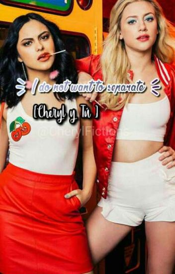 -; ❝ I Do Not Want To Separate.❞ [cheryl Y Tú]
