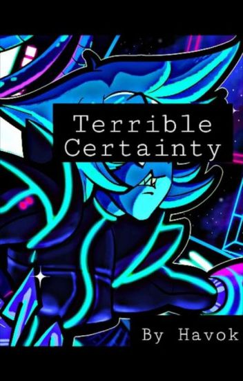 Terrible Certainty. [lapidot]