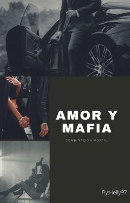 Amor Y Mafia-combinación Mortal-