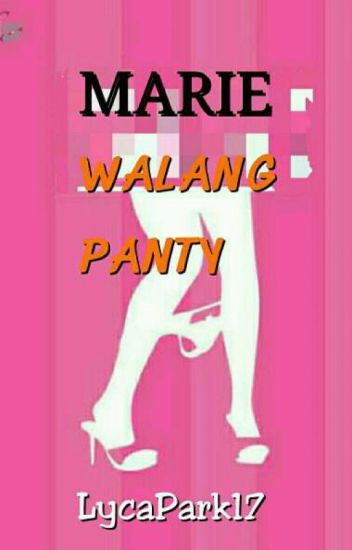 Marie Walang Panty! (short Update)