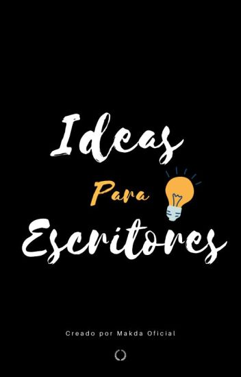 Ideas Para Escritores#ae1