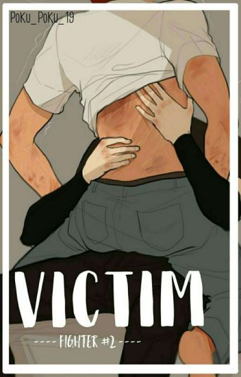 Victim (gay/yaoi/bl)