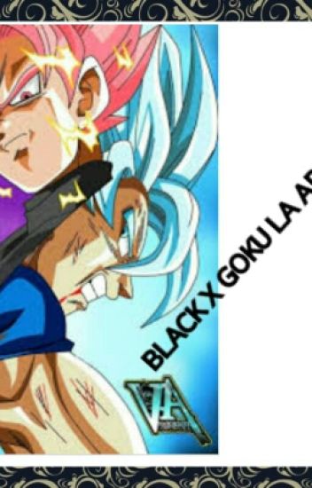 Black X Goku La Apuesta