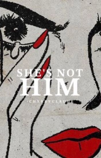 She's Not Him ─ Stony